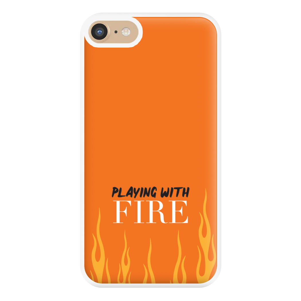 Playing With Fire - Phone Case for iPhone 6 / 7 / 8 / SE