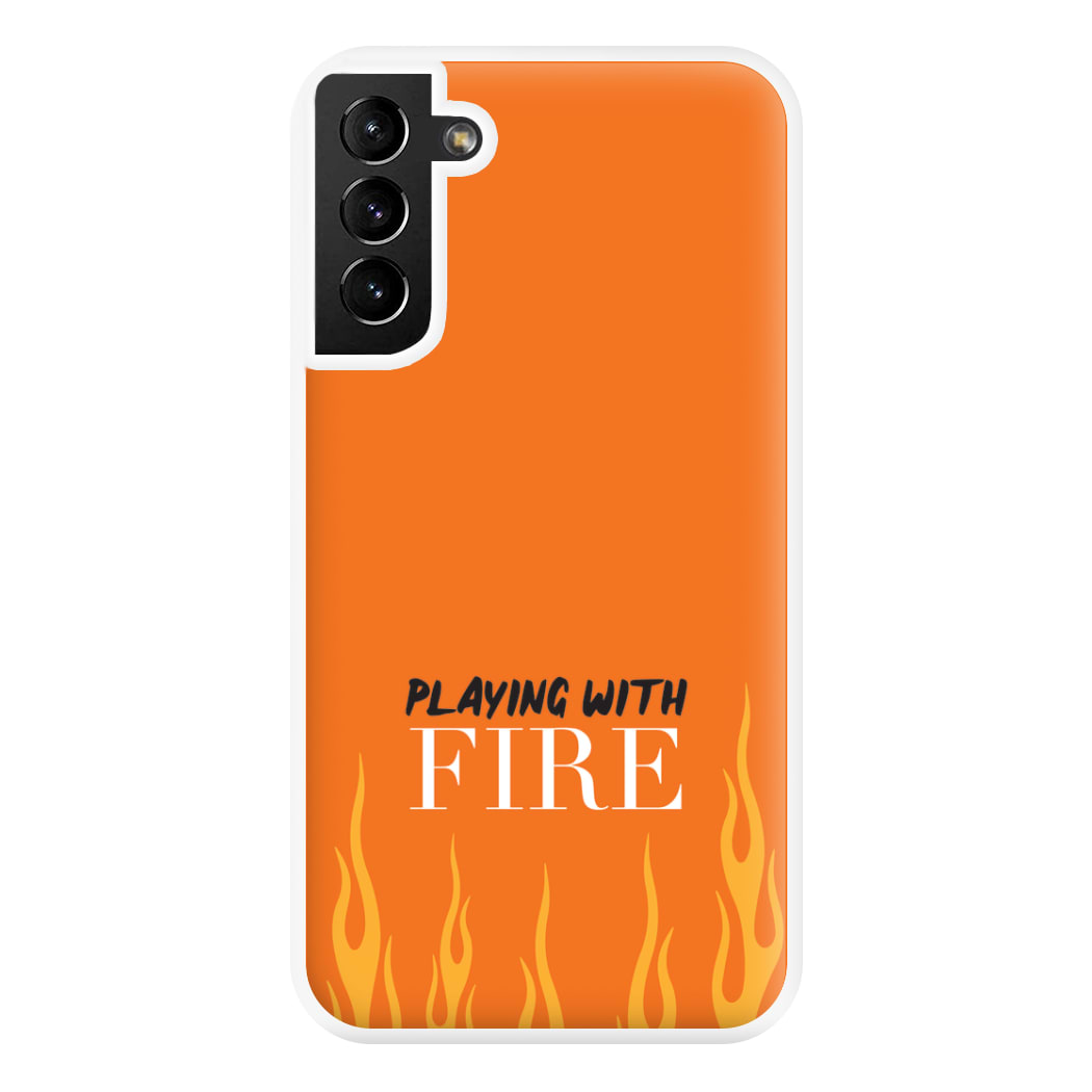 Playing With Fire - Phone Case for Galaxy S21 Plus