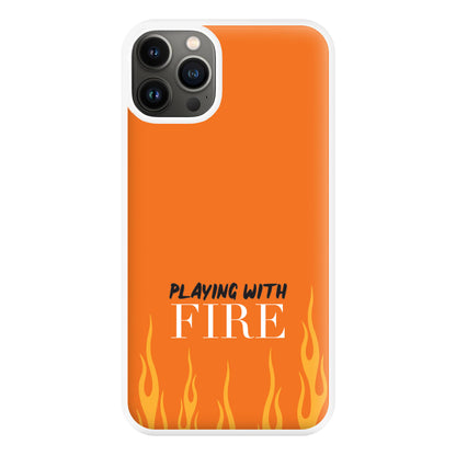 Playing With Fire - Phone Case for iPhone 13