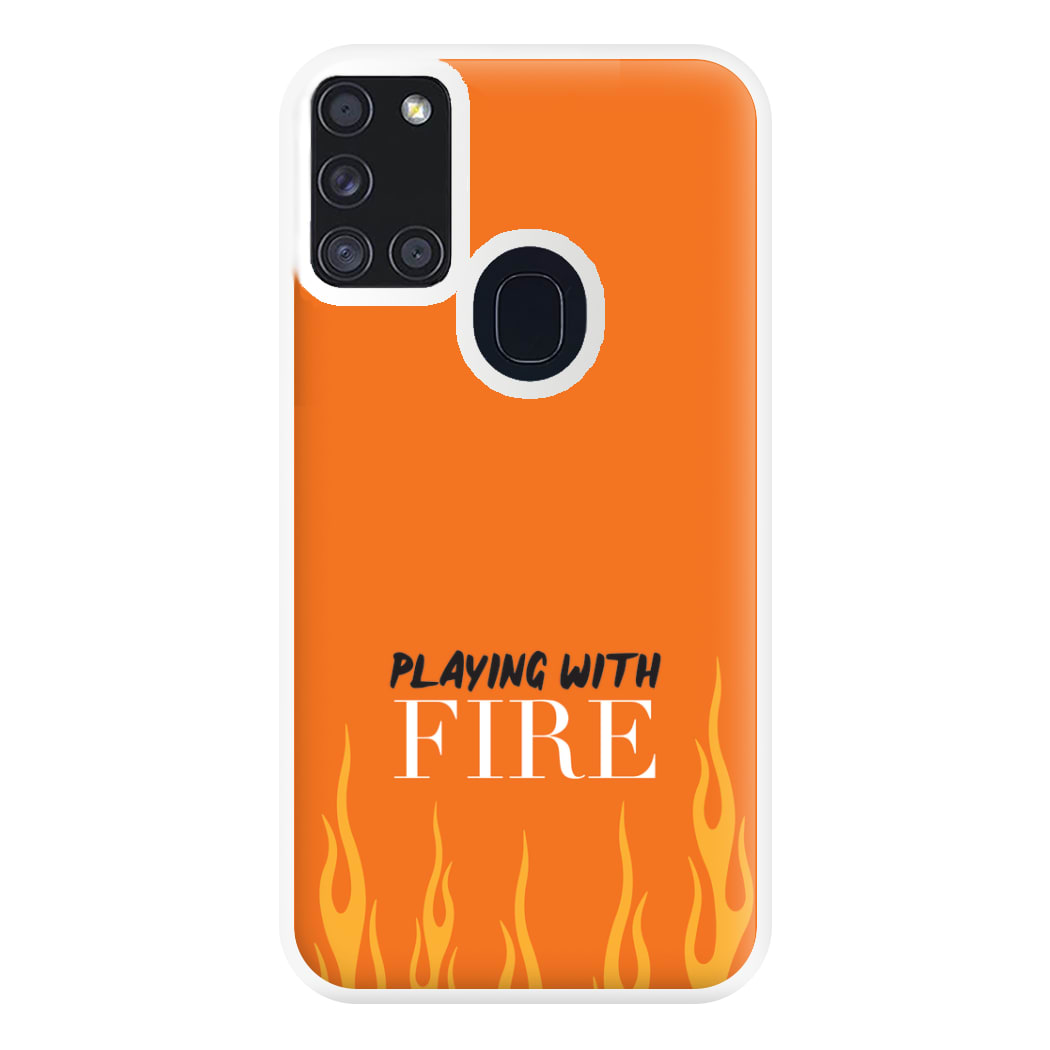 Playing With Fire - Phone Case for Galaxy A21s