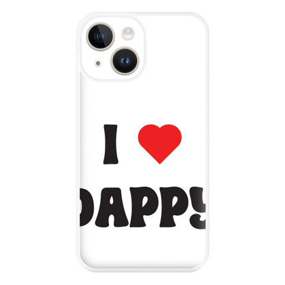 I Love Dappy - Phone Case for iPhone 14