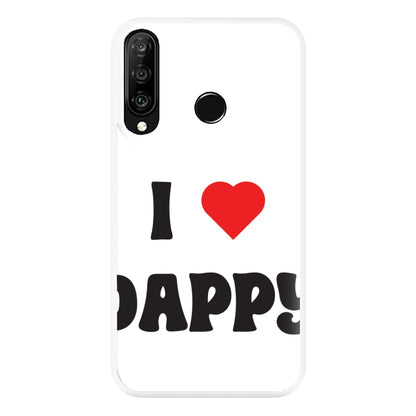 I Love Dappy - Phone Case for Huawei P30 Lite