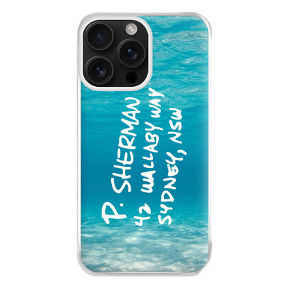 P.Sherman, 42 Wallaby Way ,Sydney Phone Case for iPhone 16 Pro Max