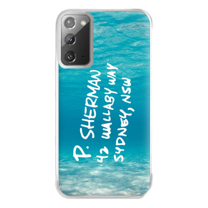 P.Sherman, 42 Wallaby Way ,Sydney Phone Case for Galaxy Note 20 Ultra