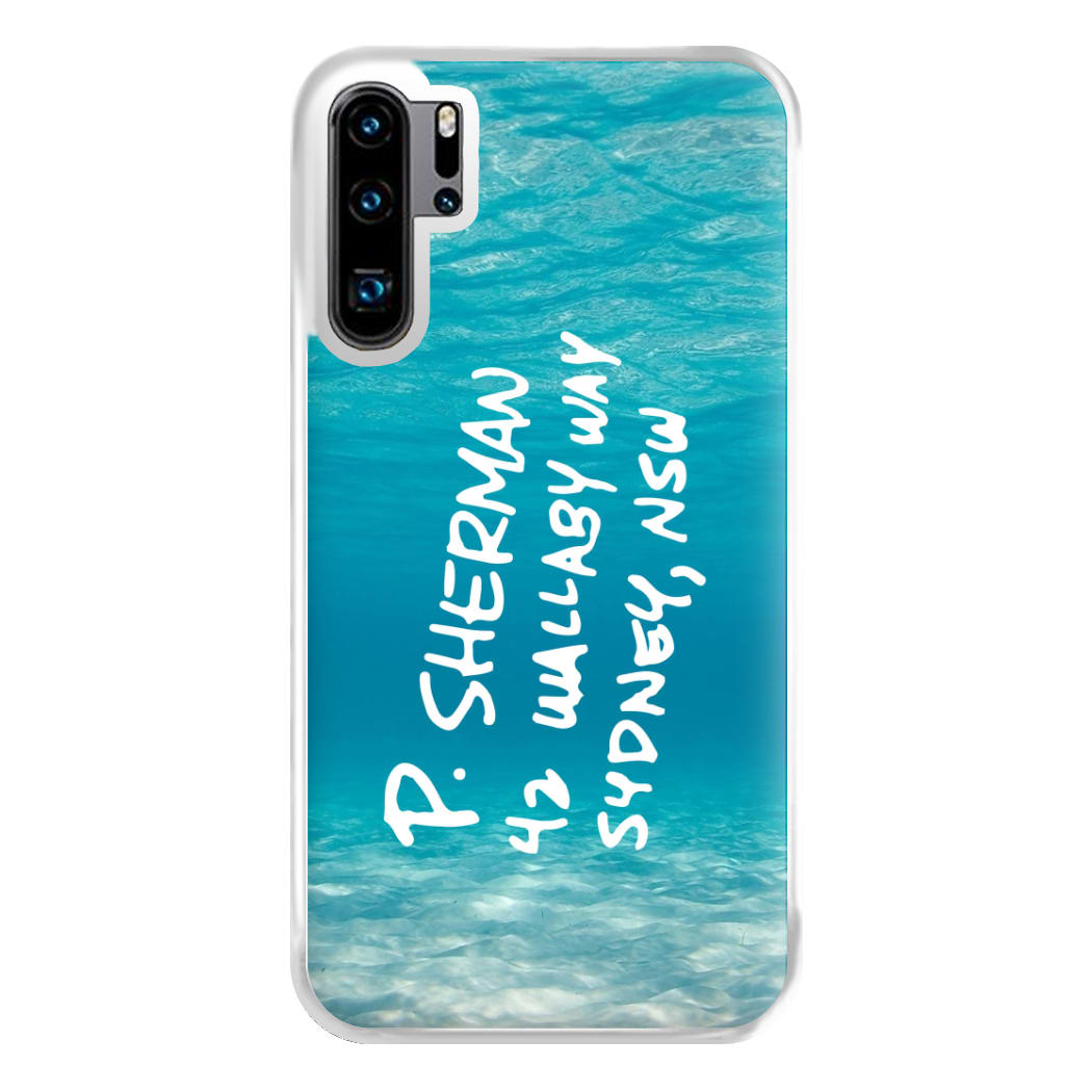 P.Sherman, 42 Wallaby Way ,Sydney Phone Case for Huawei P30 Pro