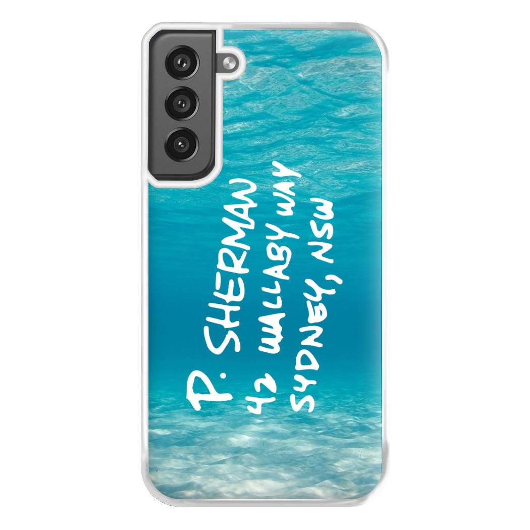 P.Sherman, 42 Wallaby Way ,Sydney Phone Case for Galaxy S21FE