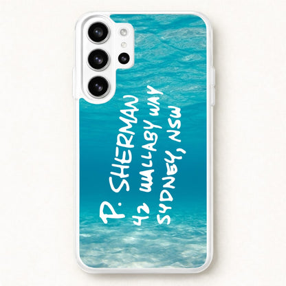 P.Sherman, 42 Wallaby Way ,Sydney Phone Case for Galaxy S26 Ultra