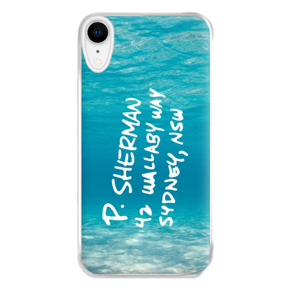 P.Sherman, 42 Wallaby Way ,Sydney Phone Case for iPhone XR