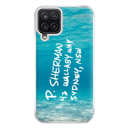 P.Sherman, 42 Wallaby Way ,Sydney Phone Case for Galaxy A12