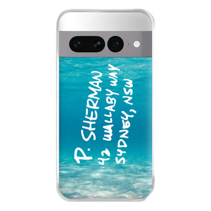 P.Sherman, 42 Wallaby Way ,Sydney Phone Case for Google Pixel 7 Pro