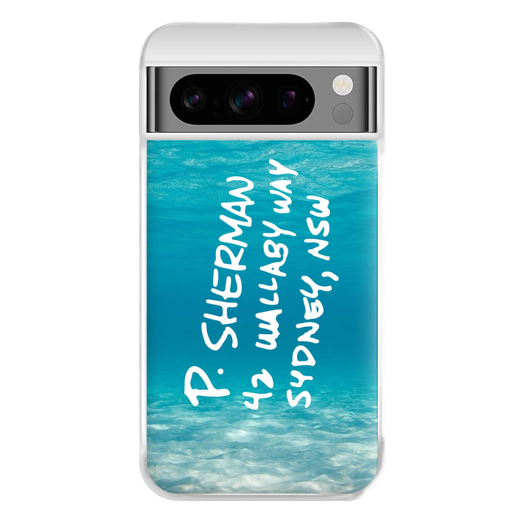 P.Sherman, 42 Wallaby Way ,Sydney Phone Case for Google Pixel 8 Pro