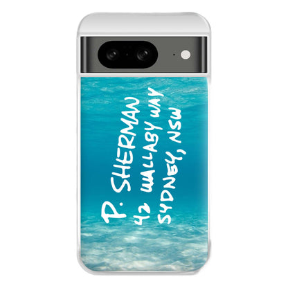 P.Sherman, 42 Wallaby Way ,Sydney Phone Case for Google Pixel 8