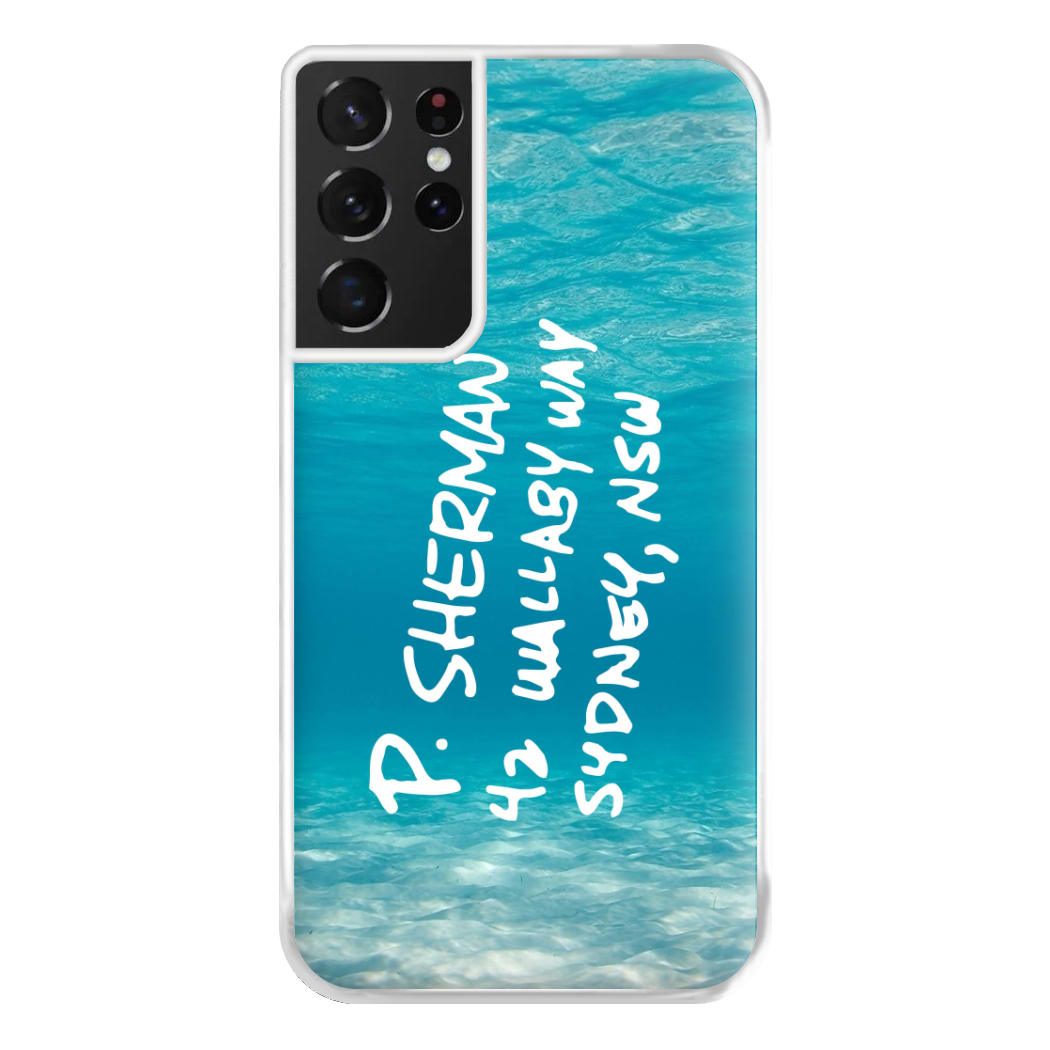 P.Sherman, 42 Wallaby Way ,Sydney Phone Case for Galaxy S21 Ultra