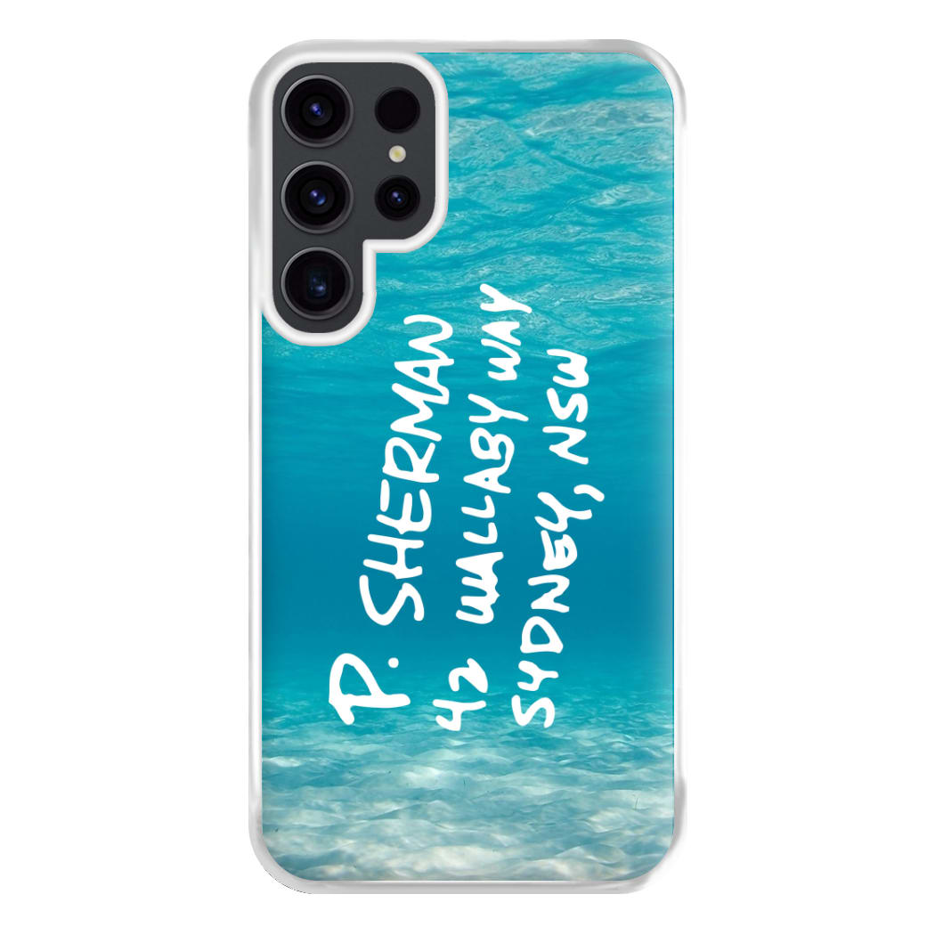 P.Sherman, 42 Wallaby Way ,Sydney Phone Case for Galaxy S23 Ultra