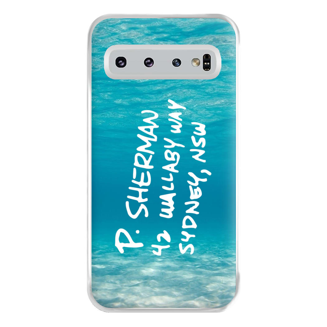 P.Sherman, 42 Wallaby Way ,Sydney Phone Case for Galaxy S10 Plus