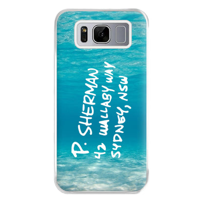 P.Sherman, 42 Wallaby Way ,Sydney Phone Case for Galaxy S8 Plus