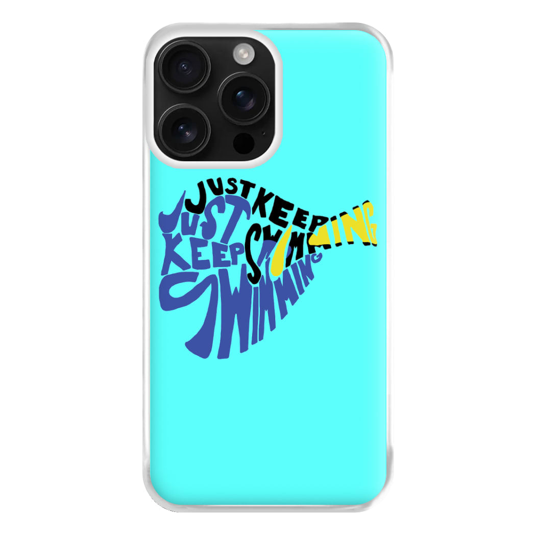 Just Keep Swimming - Finding Dory Fairytale Phone Case