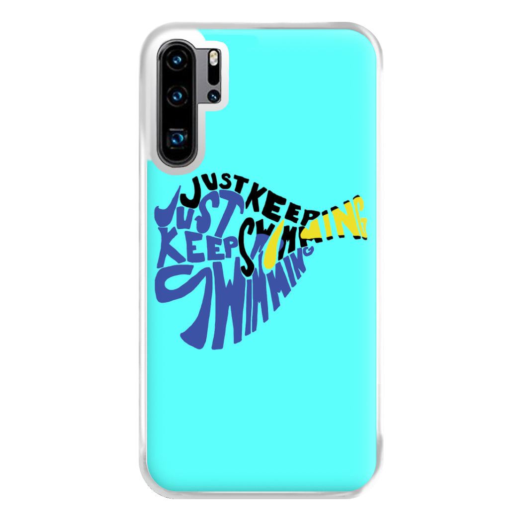 Just Keep Swimming - Finding Dory Fairytale Phone Case for Huawei P30 Pro