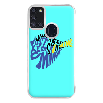 Just Keep Swimming - Finding Dory Fairytale Phone Case for Galaxy A21s