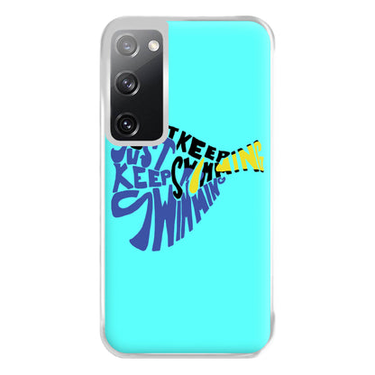 Just Keep Swimming - Finding Dory Fairytale Phone Case for Galaxy S20