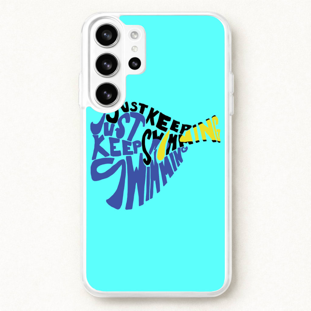 Just Keep Swimming - Finding Dory Fairytale Phone Case for Galaxy S26 Ultra