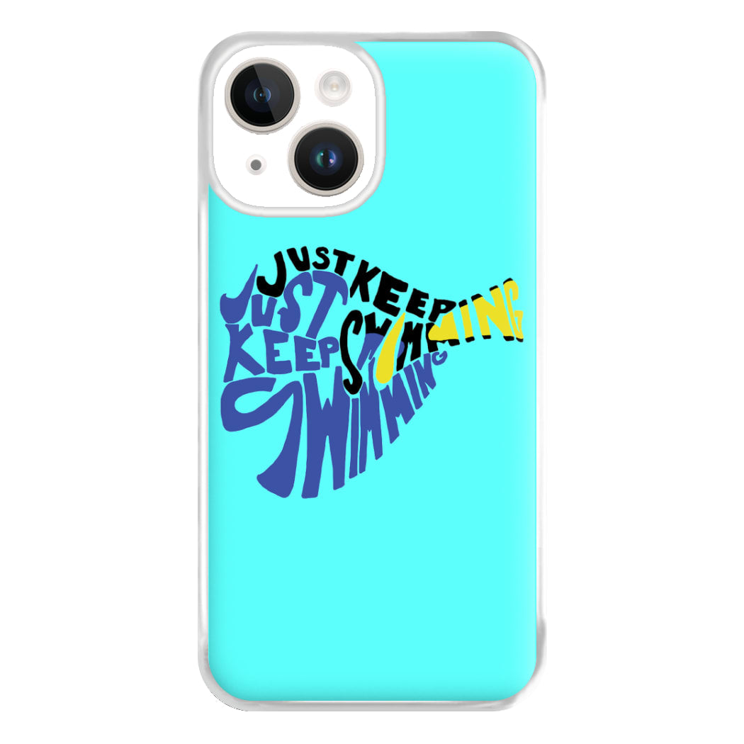 Just Keep Swimming - Finding Dory Fairytale Phone Case for iPhone 14