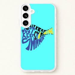 Just Keep Swimming - Finding Dory Fairytale Phone Case for Galaxy S26 Plus