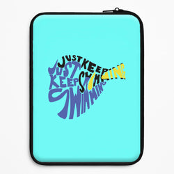 Just Keep Swimming - Finding Dory Fairytale Universal Laptop Sleeve