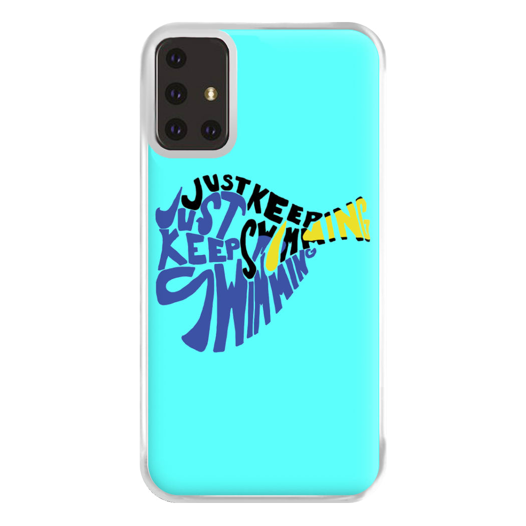 Just Keep Swimming - Finding Dory Fairytale Phone Case for Galaxy A71