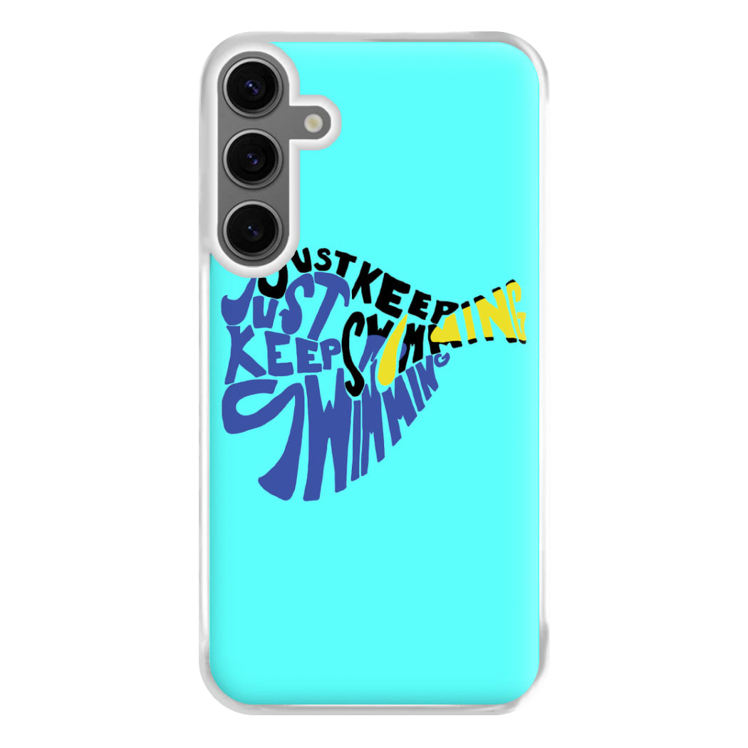 Just Keep Swimming - Finding Dory Fairytale Phone Case for Galaxy S24FE