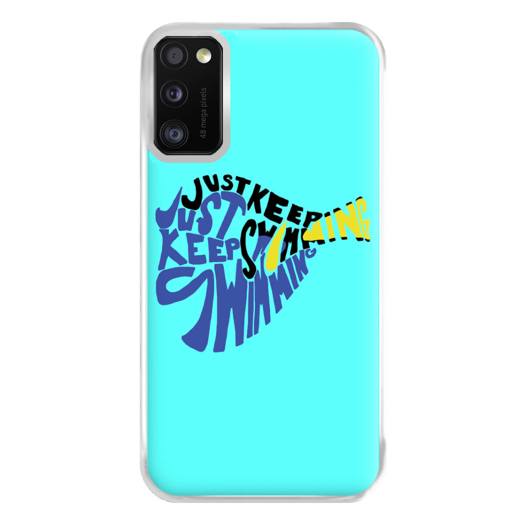 Just Keep Swimming - Finding Dory Fairytale Phone Case for Galaxy A41