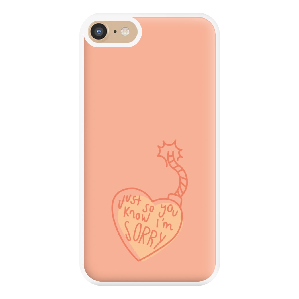 Just So You Know - Nessat Phone Case for iPhone 6 / 7 / 8 / SE