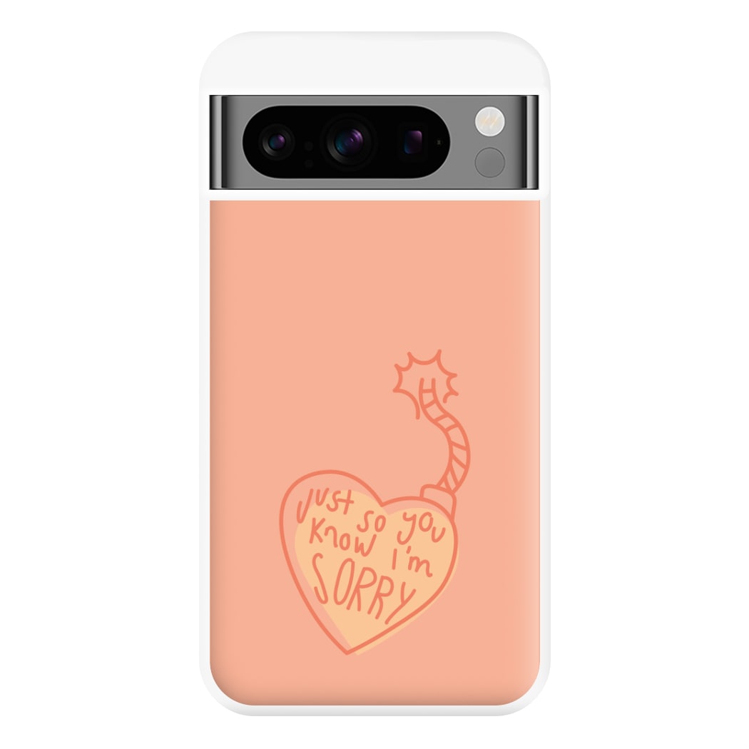 Just So You Know - Nessat Phone Case for Google Pixel 8 Pro