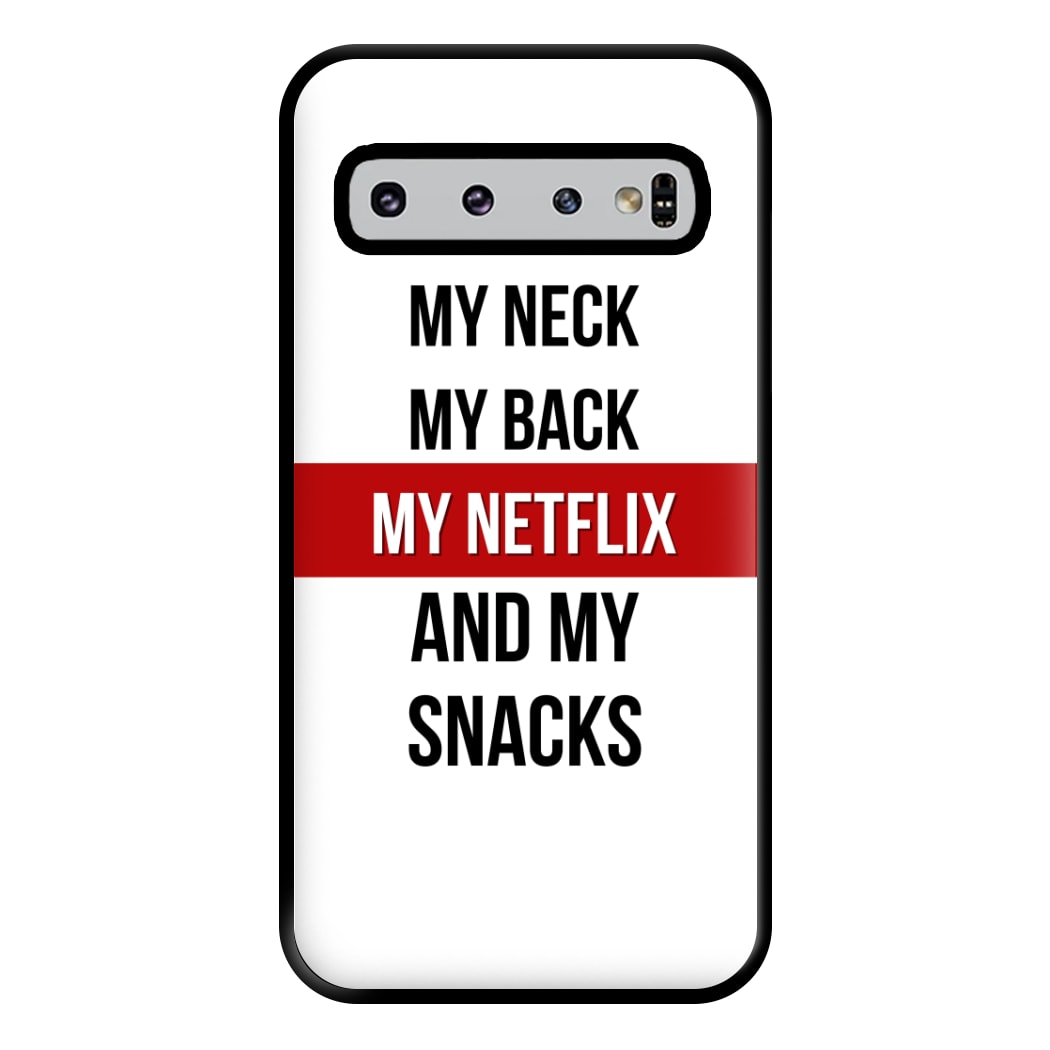 My Netflix & My Snacks Phone Case for Galaxy S10 Plus