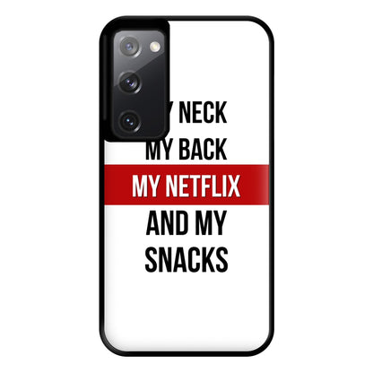 My Netflix & My Snacks Phone Case for Galaxy S20FE