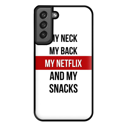 My Netflix & My Snacks Phone Case for Galaxy S21FE