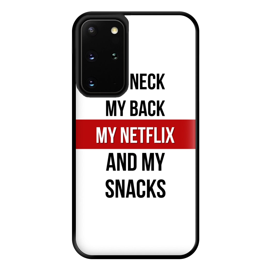 My Netflix & My Snacks Phone Case for Galaxy S20 Plus