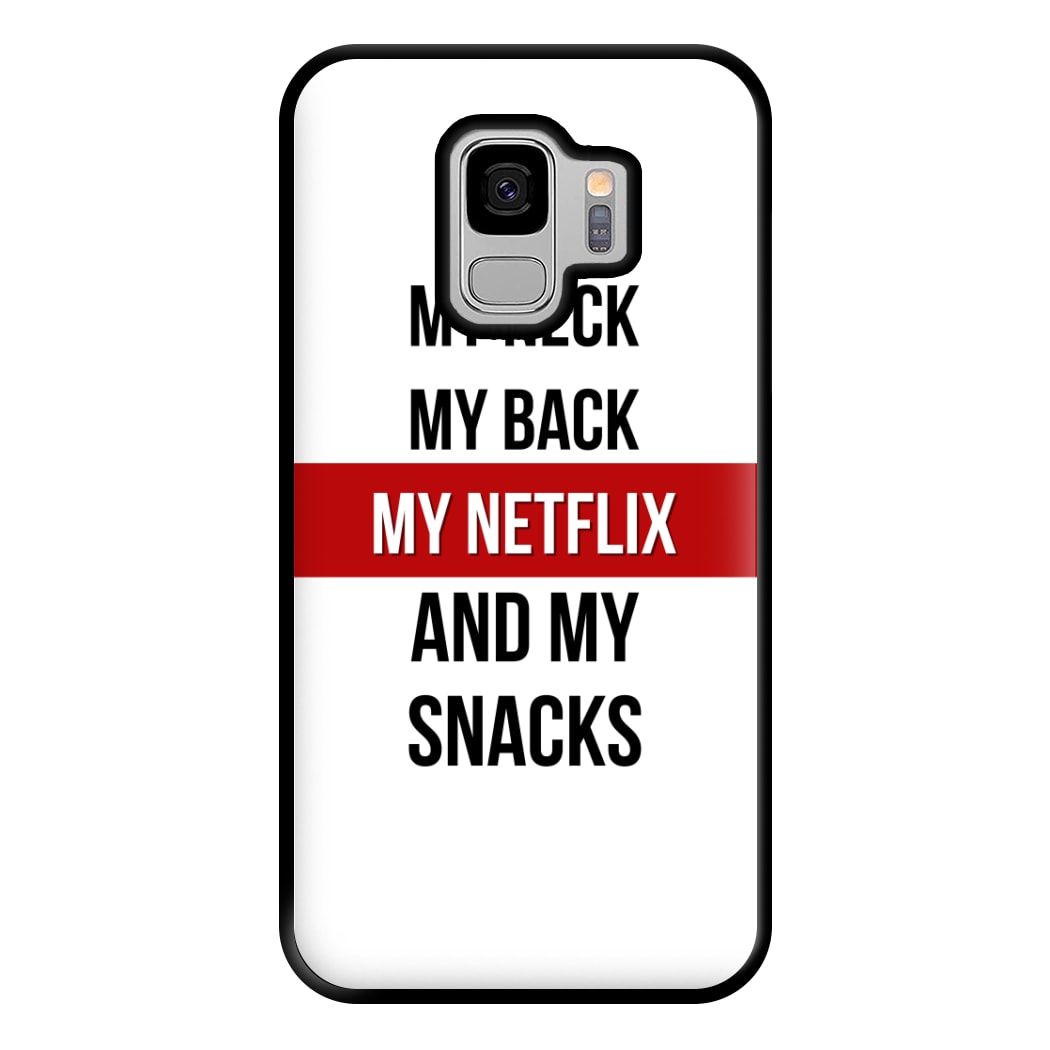 My Netflix & My Snacks Phone Case for Galaxy S9 Plus