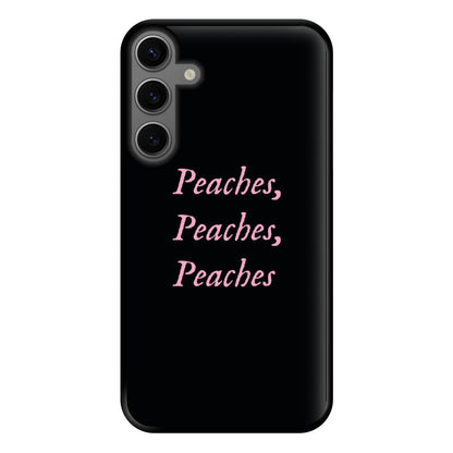 Peaches , Peaches , Peaches Phone Case for Galaxy S23FE