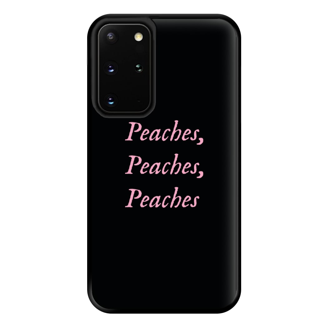 Peaches , Peaches , Peaches Phone Case for Galaxy S20 Plus