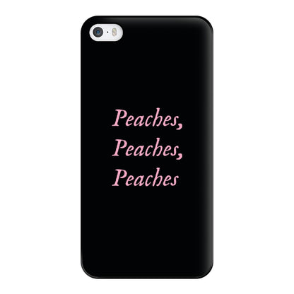 Peaches , Peaches , Peaches Phone Case for iPhone 5 / 5s / SE 2016