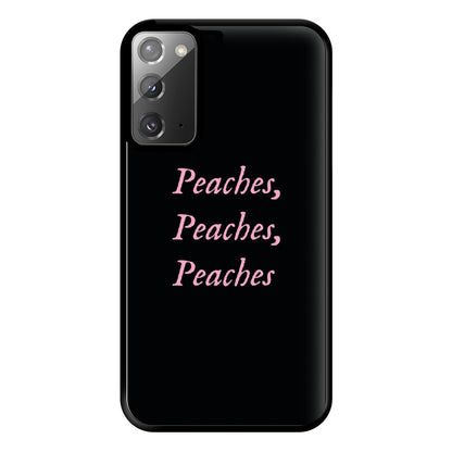 Peaches , Peaches , Peaches Phone Case for Galaxy Note 20 Ultra