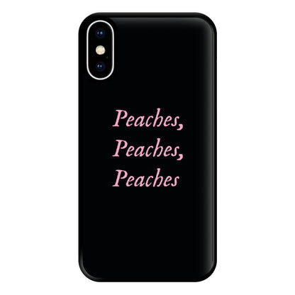 Peaches , Peaches , Peaches Phone Case for iPhone XS Max