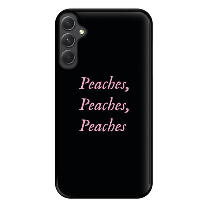 Peaches , Peaches , Peaches Phone Case for Galaxy A14