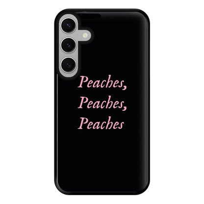 Peaches , Peaches , Peaches Phone Case for Galaxy S24FE