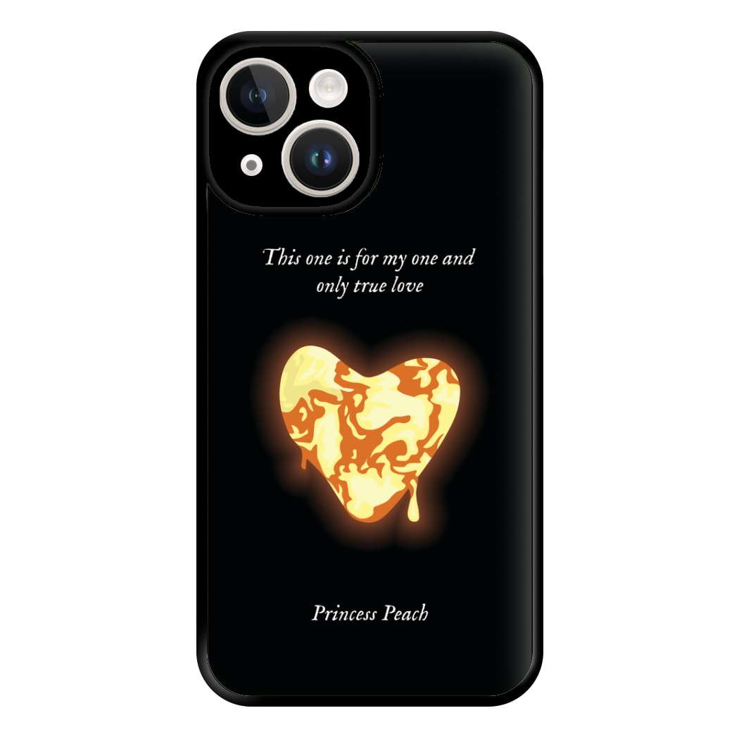 This One Is For My One And Only True Love Phone Case for iPhone 14