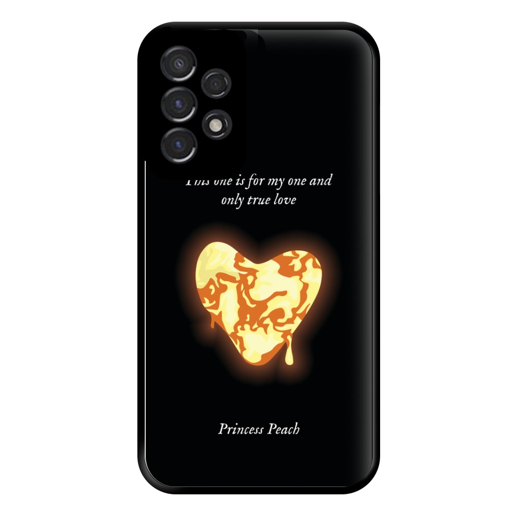 This One Is For My One And Only True Love Phone Case for Galaxy A53