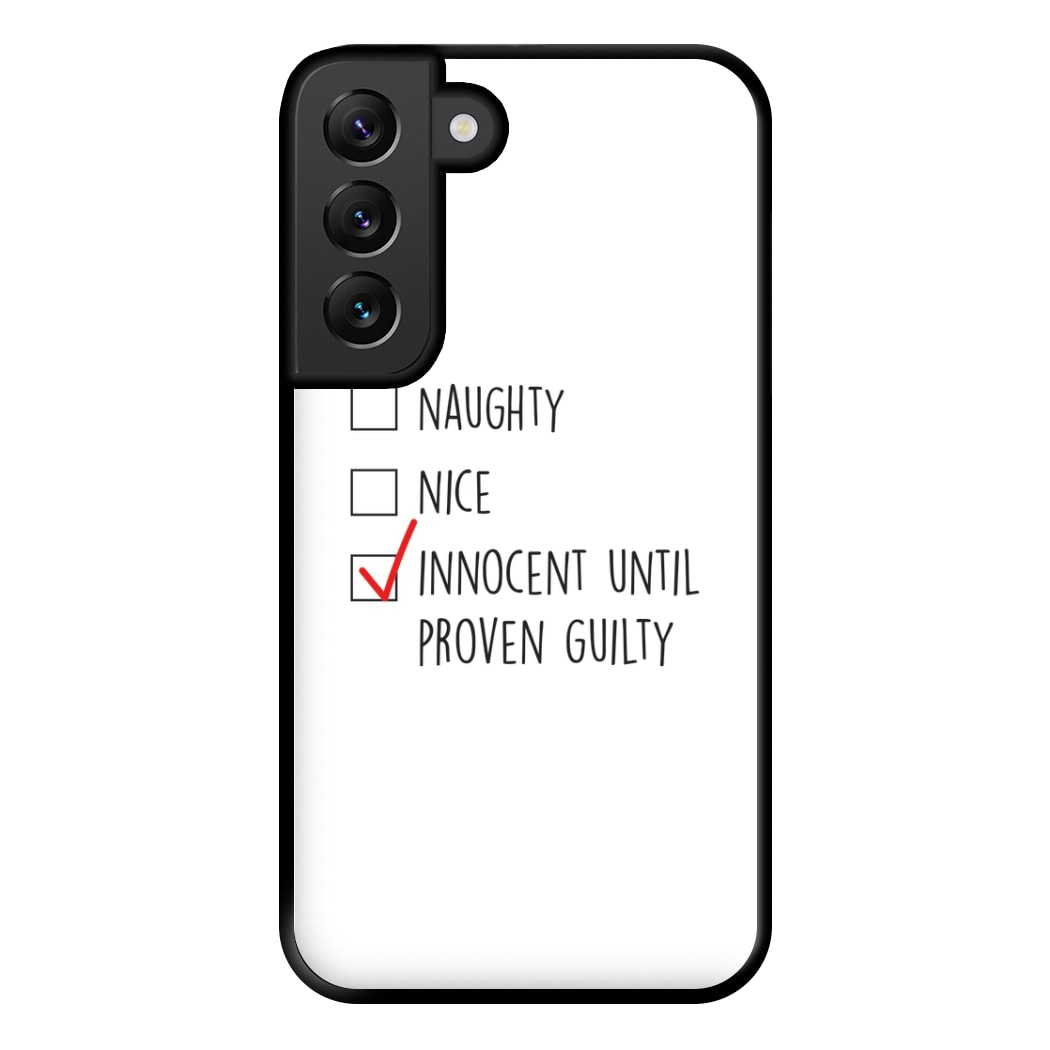 Innocent Until Proven Guilty - Naughty Or Nice  Phone Case for Galaxy S22 Plus