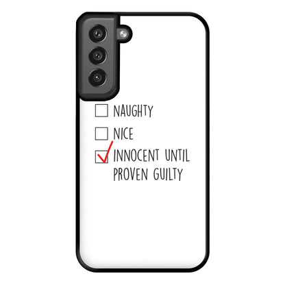 Innocent Until Proven Guilty - Naughty Or Nice  Phone Case for Galaxy S21FE