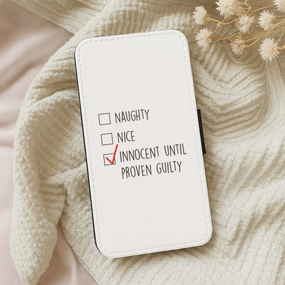 Innocent Until Proven Guilty - Naughty Or Nice  Wallet Phone Case